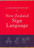 A Concise Dictionary of New Zealand Sign Language